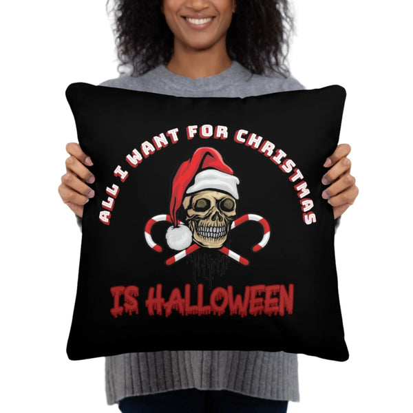 Autumn LeAnn Designs | All I want For Christmas Is Halloween Throw Pillow, 18x18