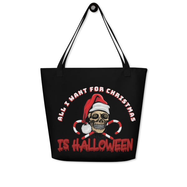 Autumn LeAnn Designs | All I Want For Christmas Is Halloween Large Tote Bag with Pocket , Black