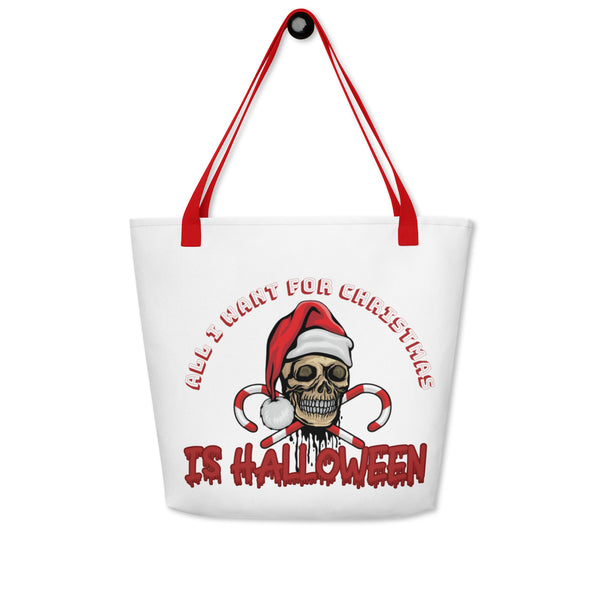 Autumn LeAnn Designs | All I Want For Christmas Is Halloween Large Tote Bag with Pocket , White